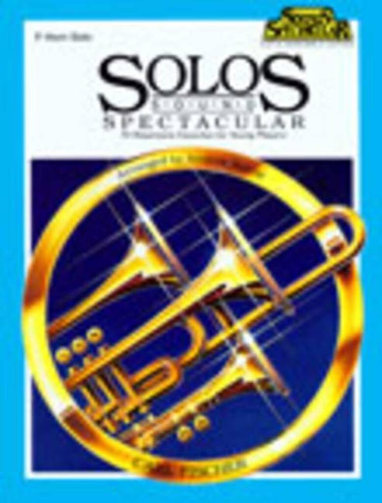 Couverture du livre « SOLOS SOUND SPECTACULAR COR » de Rosas_john Juventino, librairie Les Contes Infusés à Corte