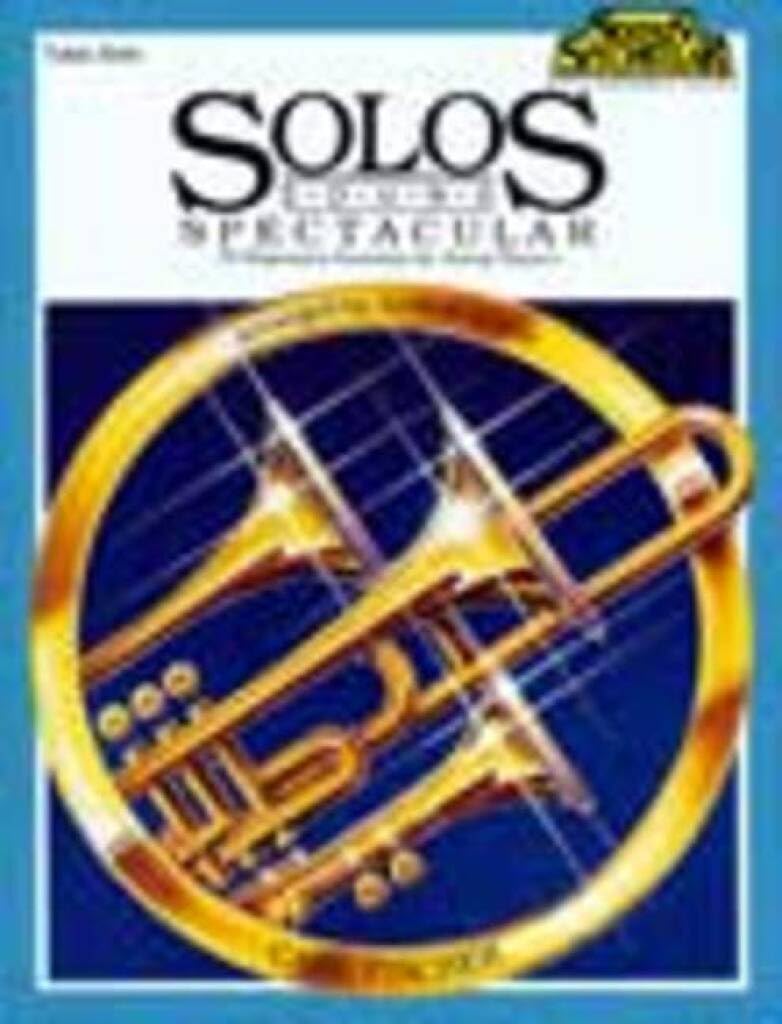 Couverture du livre « SOLOS SOUND SPECTACULAR TUBA » de Rosas_jacq Juventino, librairie Les Contes Infusés à Corte
