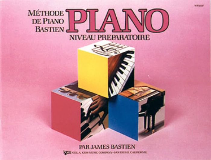 Couverture du livre « METHODE DE PIANO BASTIEN : PIANO, NIVEAU PREPARATOIRE » de James Bastien, librairie Les Contes Infusés à Corte