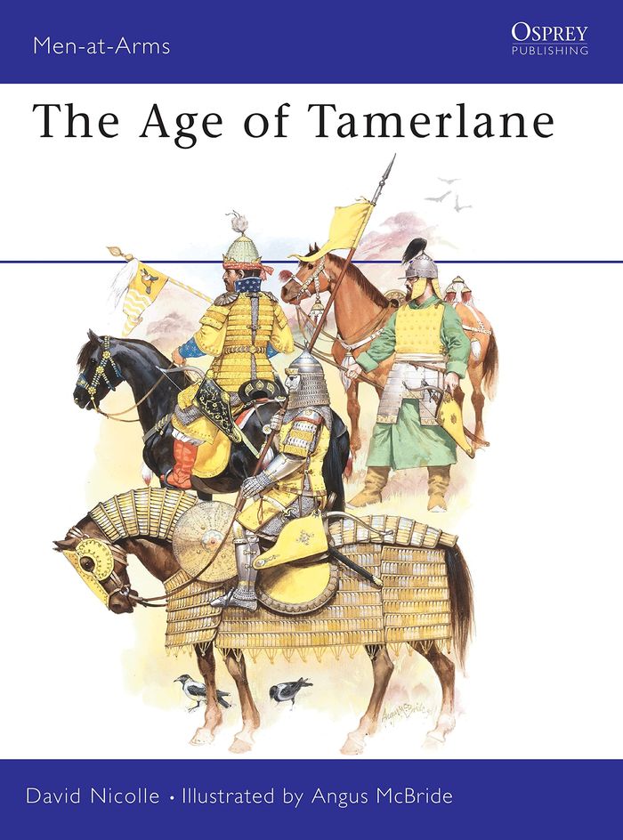 Couverture du livre « THE AGE OF TAMERLANE » de Nicolle, David, librairie Les Contes Infusés à Corte