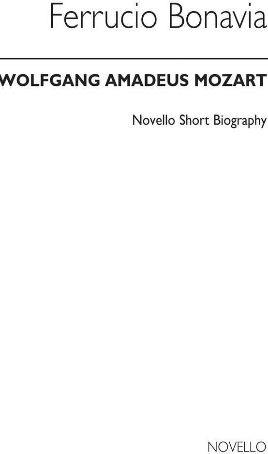 Couverture du livre « MOZART: NOVELLO SHORT BIOGRAPHY BIOGRAPHIE » de Mozart, Ama Wolfgang, librairie Les Contes Infusés à Corte