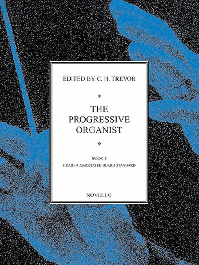 Couverture du livre « C.H. TREVOR: THE PROGRESSIVE ORGANIST BOOK 1 » de Auteurs Divers, librairie Les Contes Infusés à Corte