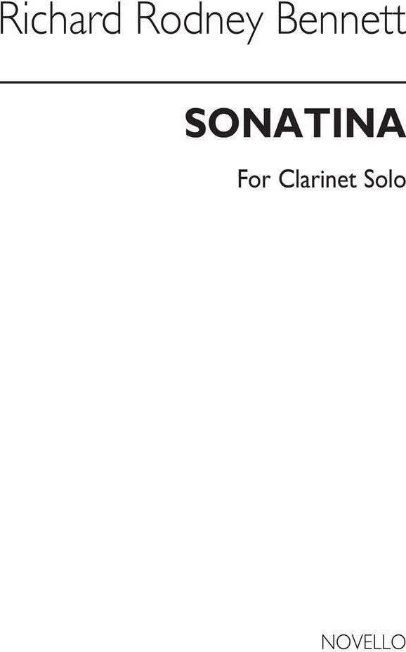 Couverture du livre « RICHARD RODNEY BENNETT: SONATINA FOR CLARINET SOLO » de Bennett, Rod Richard, librairie Les Contes Infusés à Corte