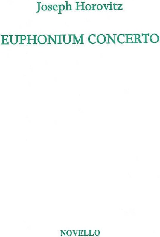 Couverture du livre « JOSEPH HOROVITZ: EUPHONIUM CONCERTO (EUPHONIUM/PIANO) » de Horovitz, (ar Joseph, librairie Les Contes Infusés à Corte