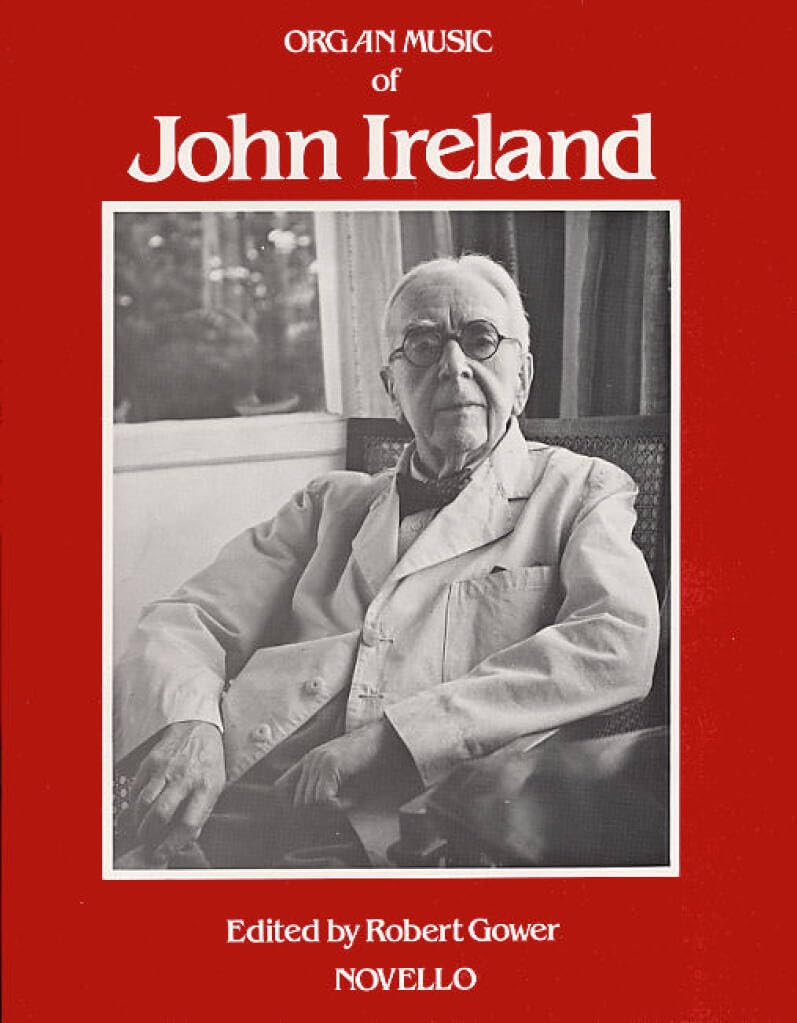 Couverture du livre « THE ORGAN MUSIC OF JOHN IRELAND » de Ireland, (compo John, librairie Les Contes Infusés à Corte