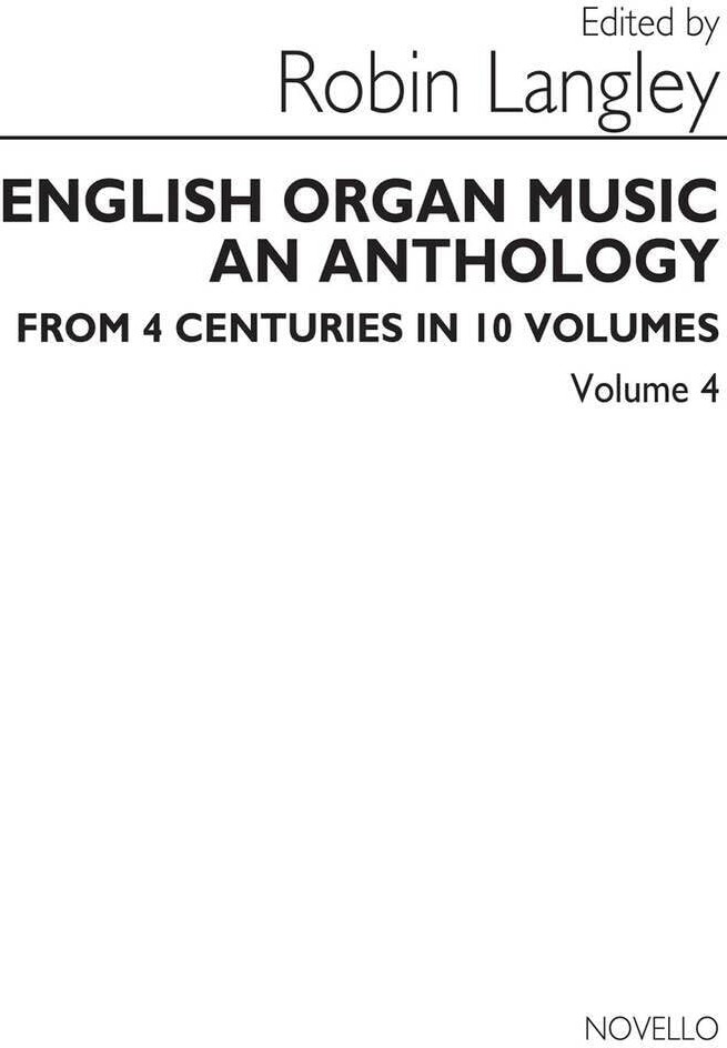 Couverture du livre « ENGLISH ORGAN MUSIC VOLUME FOUR: FROM HENRY PURCELL TO JOHN STANLEY » de Langley, (edit Robin, librairie Les Contes Infusés à Corte
