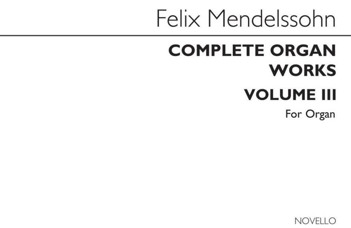 Couverture du livre « FELIX MENDELSSOHN: COMPLETE ORGAN WORKS: VOLUME III:THE BERLIN-KRAKOW MANUSCRIPTS:2 » de Mendelssohn, ( Felix, librairie Les Contes Infusés à Corte