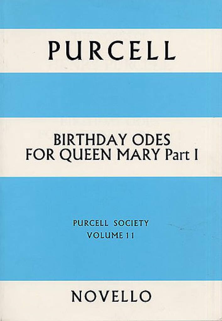 Couverture du livre « PURCELL SOCIETY VOLUME 11 - BIRTHDAY ODES FOR QUEEN MARY PART 1 (PAPERBACK) CHANT » de Purcell, (arti Henry, librairie Les Contes Infusés à Corte
