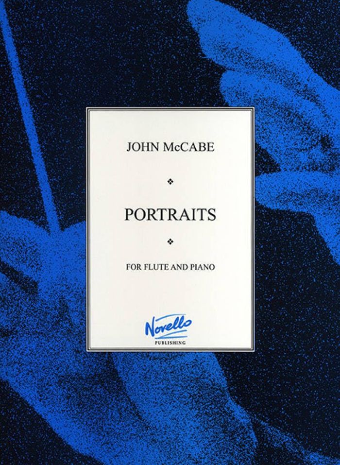 Couverture du livre « JOHN MCCABE: PORTRAITS FOR FLUTE AND PIANO » de Auteurs Divers, librairie Les Contes Infusés à Corte