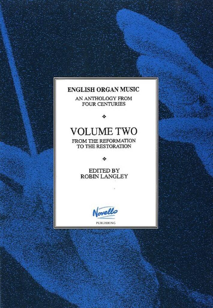 Couverture du livre « ENGLISH ORGAN MUSIC VOLUME TWO: FROM THE REFORMATION TO THE RESTORATION: 2 » de Langley, (edit Robin, librairie Les Contes Infusés à Corte