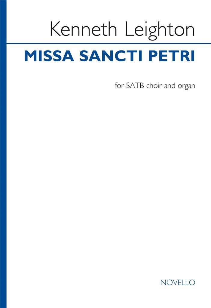 Couverture du livre « KENNETH LEIGHTON: MISSA SANCTI PETRI CHANT » de Leighton, (a Kenneth, librairie Les Contes Infusés à Corte