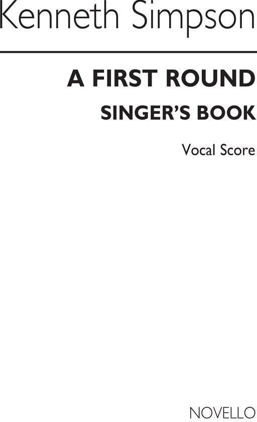 Couverture du livre « KENNETH SIMPSON: A FIRST ROUND BOOK SINGER'S BOOK » de Simpson, (ed Kenneth, librairie Les Contes Infusés à Corte