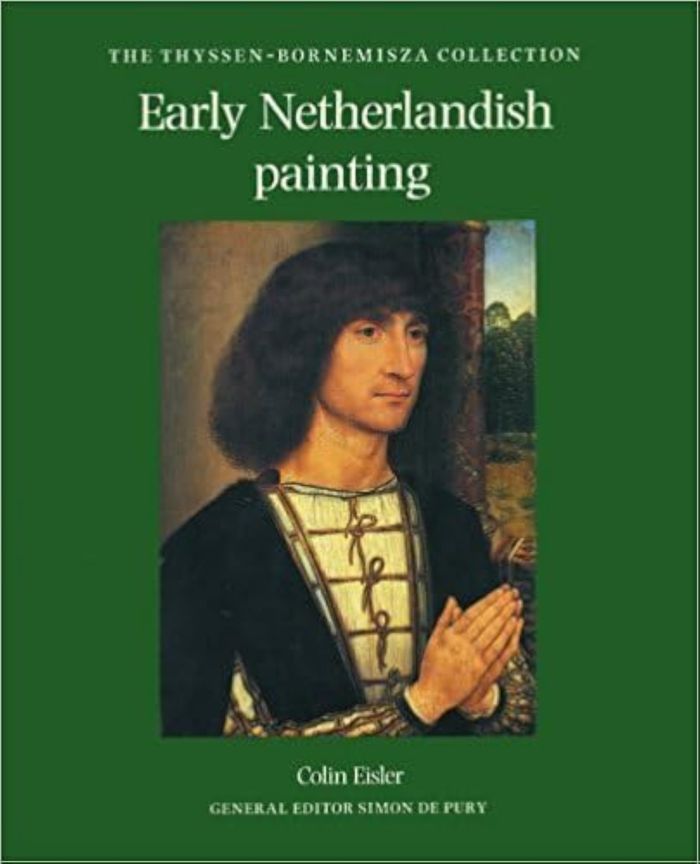 Couverture du livre « EARLY NETHERLANDISH PAINTING: THE THYSSEN-BORNEMISZA COLLECTION /ANGLAIS », librairie Les Contes Infusés à Corte