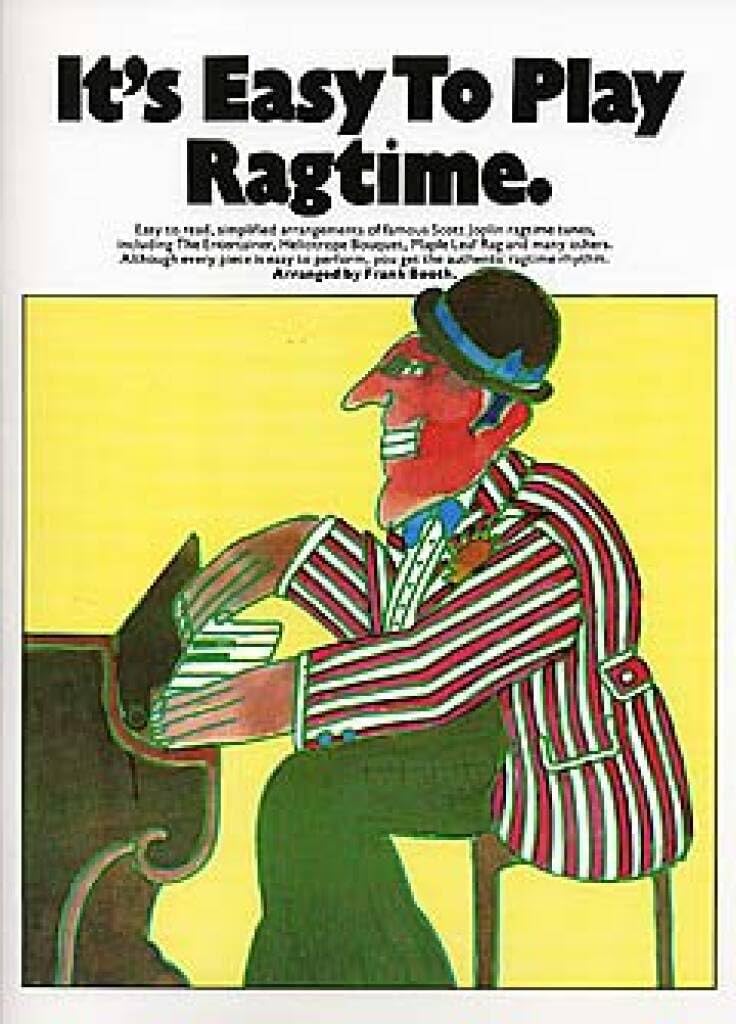 Couverture du livre « IT'S EASY TO PLAY RAGTIME » de Joplin, (artis Scott, librairie Les Contes Infusés à Corte