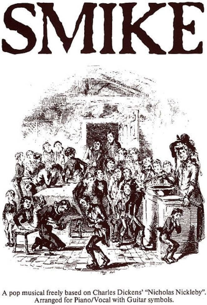 Couverture du livre « ROGER HOLMAN/SIMON MAY: SMIKE (VOCAL SCORE) PIANO, VOIX, GUITARE » de Dickens, (au Charles, librairie Les Contes Infusés à Corte