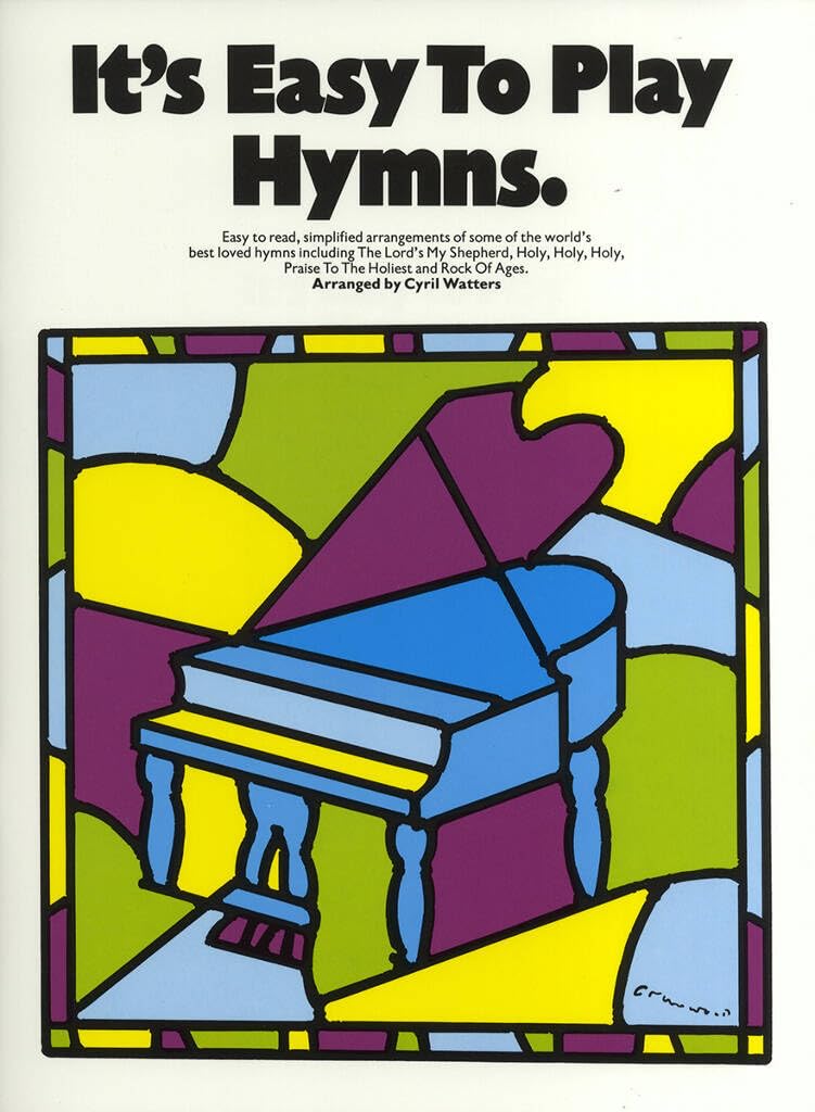 Couverture du livre « IT'S EASY TO PLAY HYMNS PIANO, VOIX, GUITARE » de Auteurs Divers, librairie Les Contes Infusés à Corte