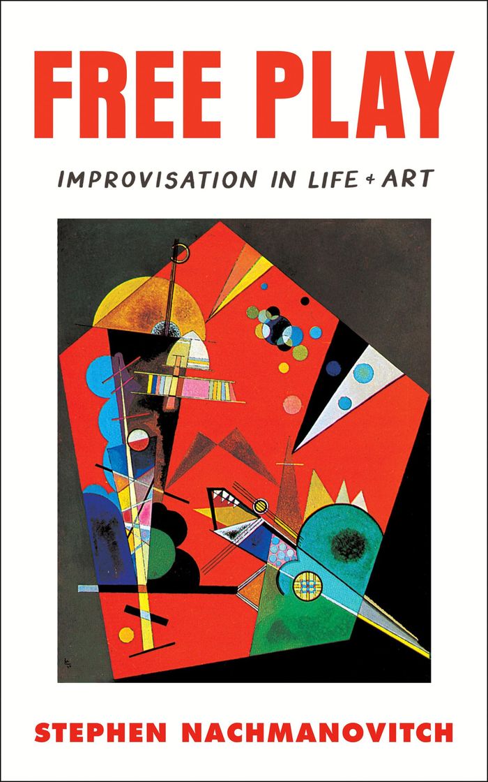 Couverture du livre « FREE PLAY - IMPROVISATION IN LIFE AND ART », librairie Les Contes Infusés à Corte