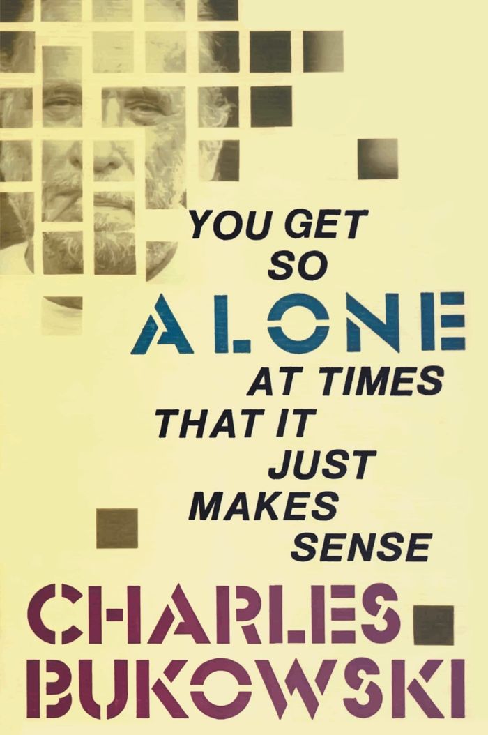 Couverture du livre « YOU GET SO ALONE AT TIMES THAT IT JUST MAKES SENSE », librairie Les Contes Infusés à Corte