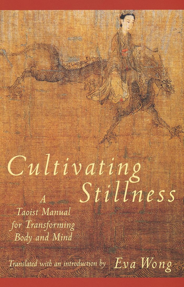 Couverture du livre « CULTIVATING STILLNESS - A TAOIST MANUAL FOR TRANSFORMING BODY AND MIND » de Tzu Wong/lao, librairie Les Contes Infusés à Corte