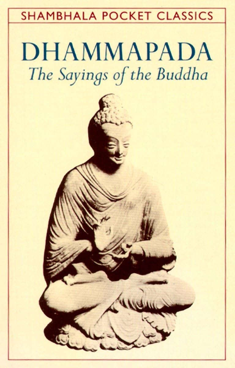 Couverture du livre « SHAMBHALA POCKET CLASSICS - DHAMMAPADA - THE SAYINGS OF THE BUDDHA » de Ram Dass, librairie Les Contes Infusés à Corte