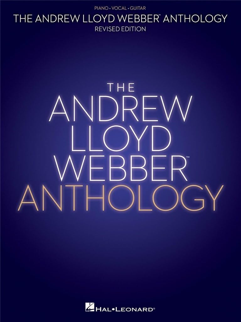 Couverture du livre « THE ANDREW LLOYD WEBBER ANTHOLOGY PIANO, VOIX, GUITARE » de Andrew Lloyd Webber, librairie Les Contes Infusés à Corte
