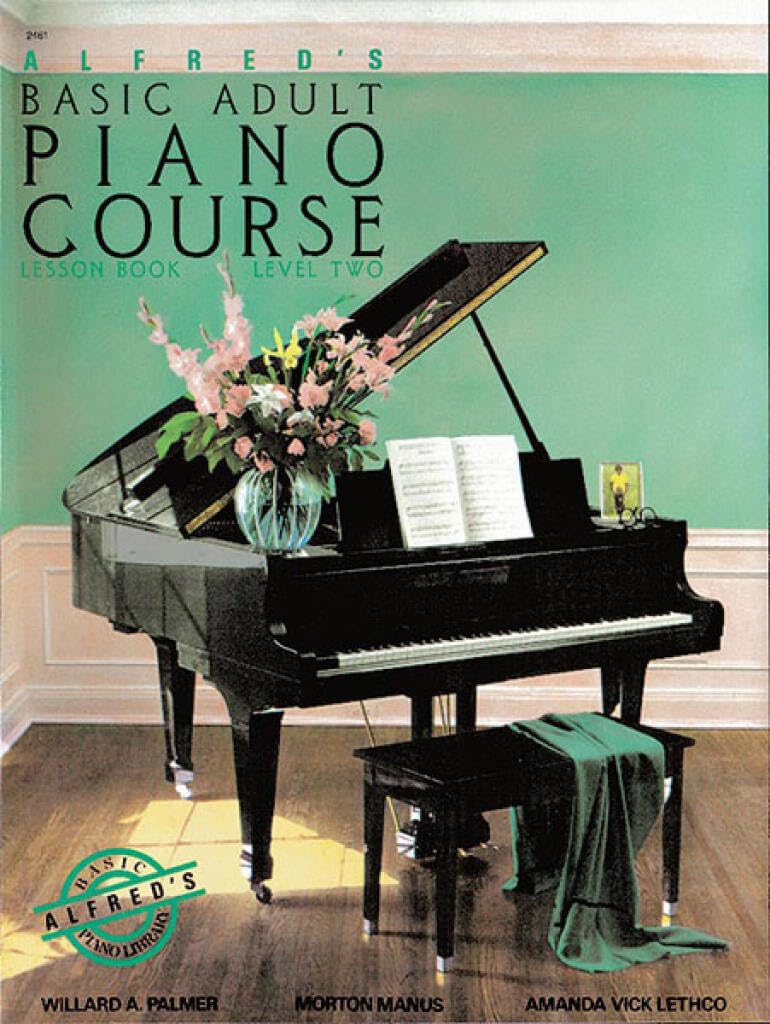Couverture du livre « ALFRED'S BASIC ADULT PIANO COURSE: LESSON BOOK LEVEL 2 PIANO » de Palmer, A. Willard, librairie Les Contes Infusés à Corte