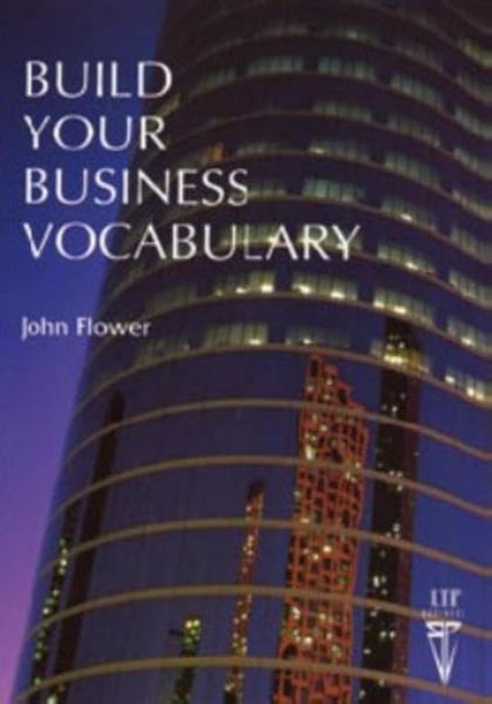 Couverture du livre « BUILD YOUR BUSINESS VOCABULARY » de John Flower, librairie Les Contes Infusés à Corte