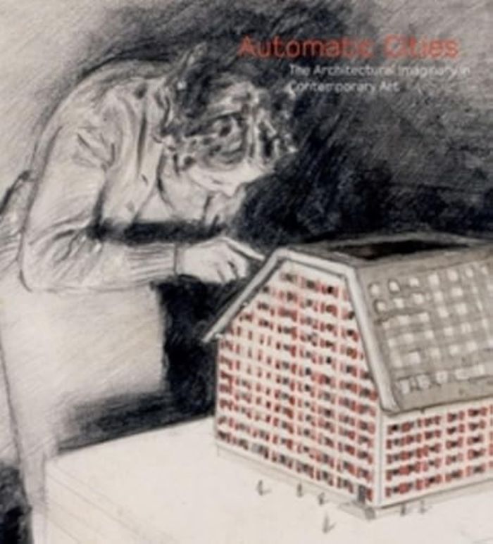 Couverture du livre « AUTOMATIC CITIES ARCHITECTURAL IMAGINARY /ANGLAIS », librairie Les Contes Infusés à Corte