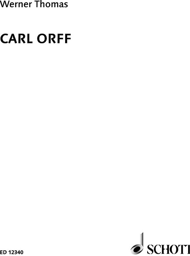 Couverture du livre « CARL ORFF - 1895-1982 » de Werner Thomas, librairie Les Contes Infusés à Corte