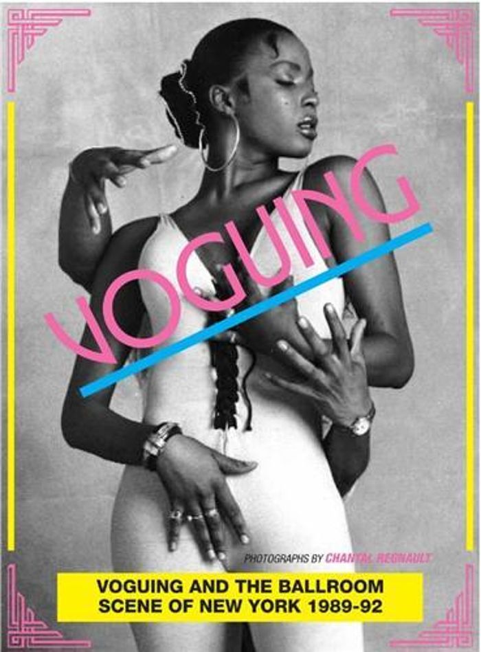 Couverture du livre « VOGUING AND THE BALLROOM SCENE OF NEW YORK 1989-92 /ANGLAIS », librairie Les Contes Infusés à Corte