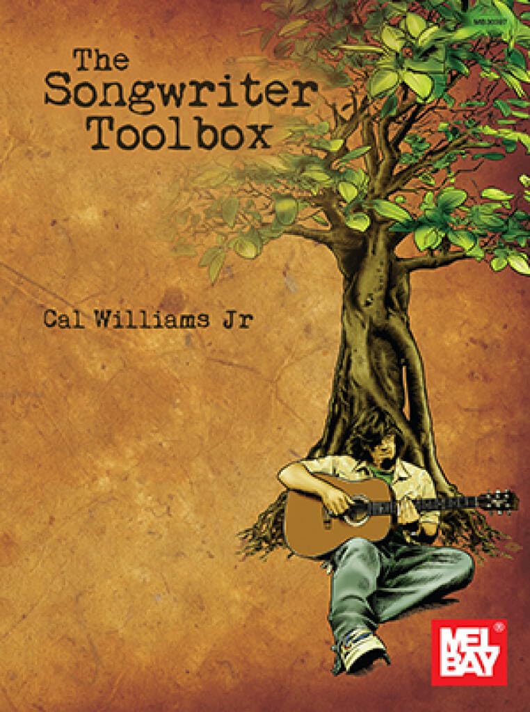 Couverture du livre « THE SONGWRITER TOOLBOX LIVRE SUR LA MUSIQUE » de Williams, (autho Cal, librairie Les Contes Infusés à Corte