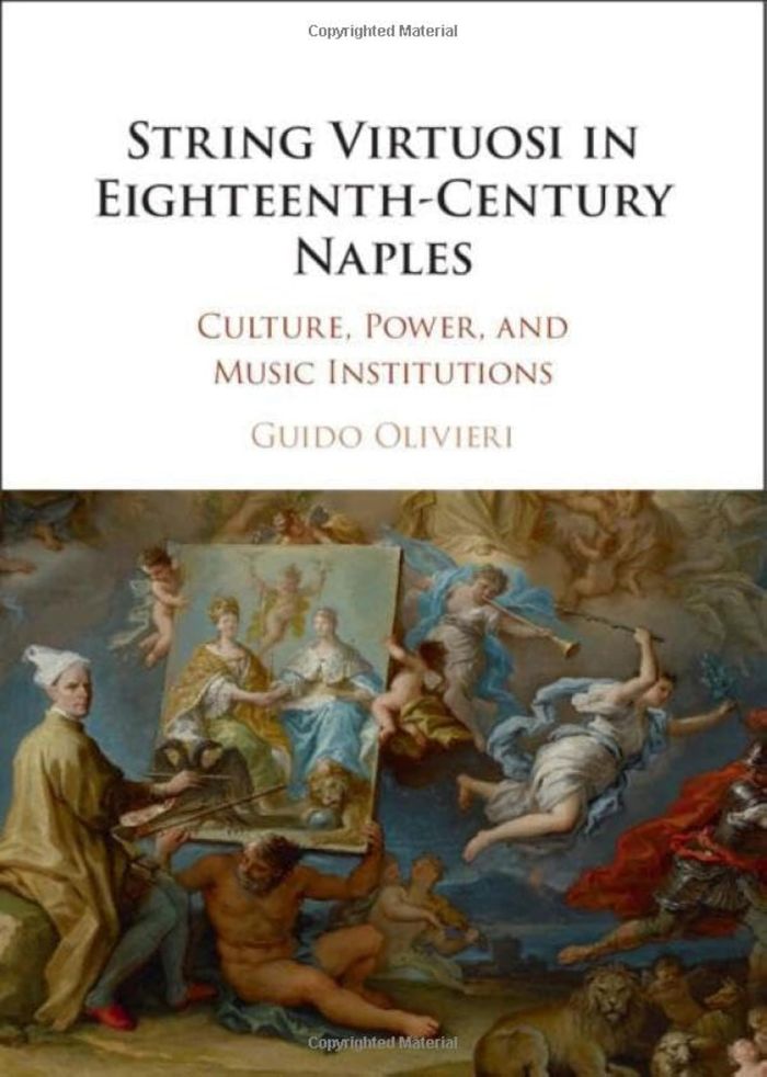 Couverture du livre « STRING VIRTUOSI IN EIGHTEENTH-CENTURY NAPLES - CULTURE, POWER, AND MUSIC INSTITUTIONS » de Guido Olivieri, librairie Les Contes Infusés à Corte