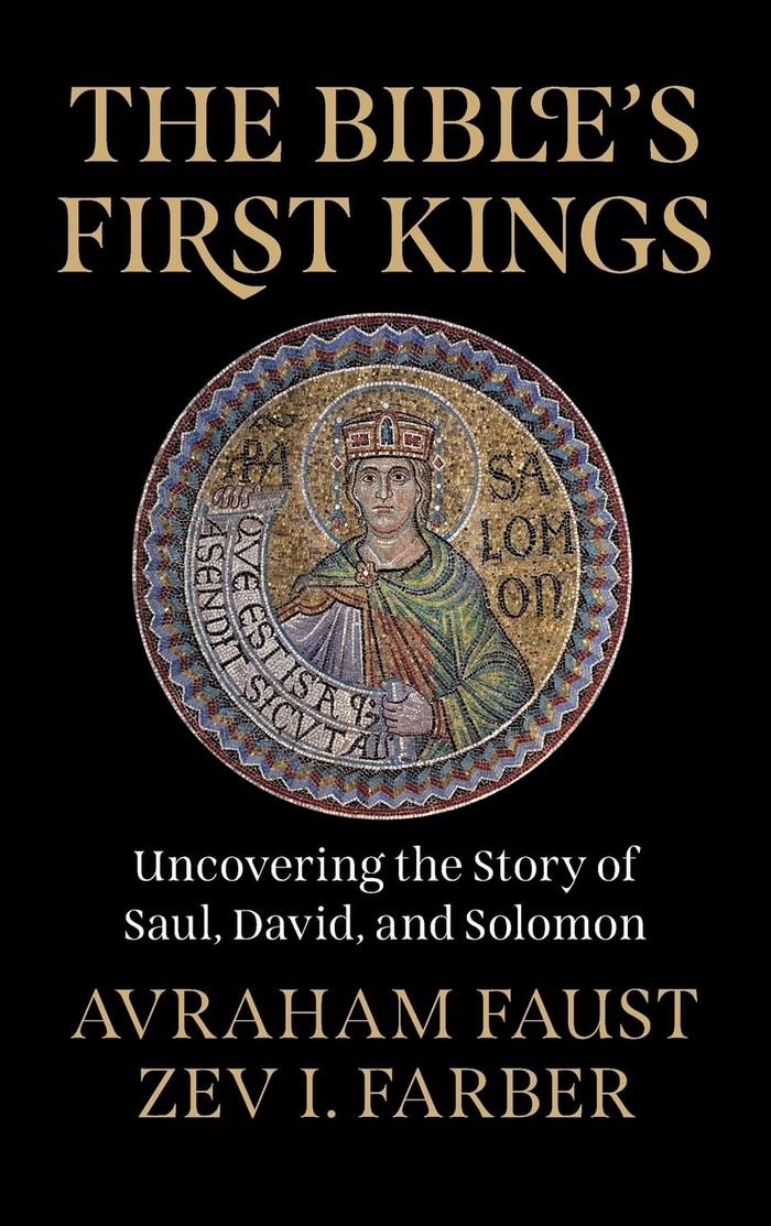 Couverture du livre « THE BIBLE'S FIRST KINGS - UNCOVERING THE STORY OF SAUL, DAVID, AND SOLOMON » de Faust/farber, librairie Les Contes Infusés à Corte