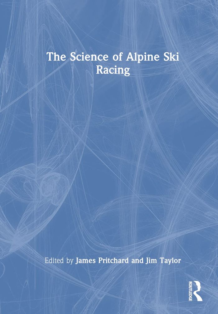 Couverture du livre « THE SCIENCE OF ALPINE SKI RACING - ILLUSTRATIONS, NOIR ET BLANC » de James Pritchard, librairie Les Contes Infusés à Corte