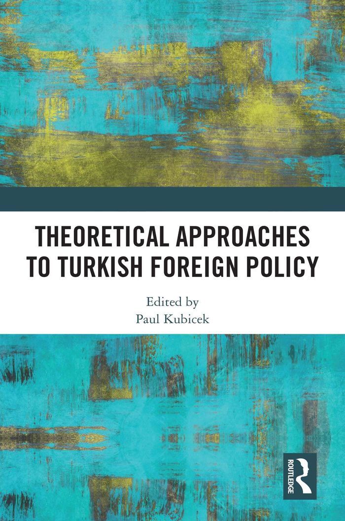 Couverture du livre « THEORETICAL APPROACHES TO TURKISH FOREIGN POLICY » de Paul Kubicek, librairie Les Contes Infusés à Corte