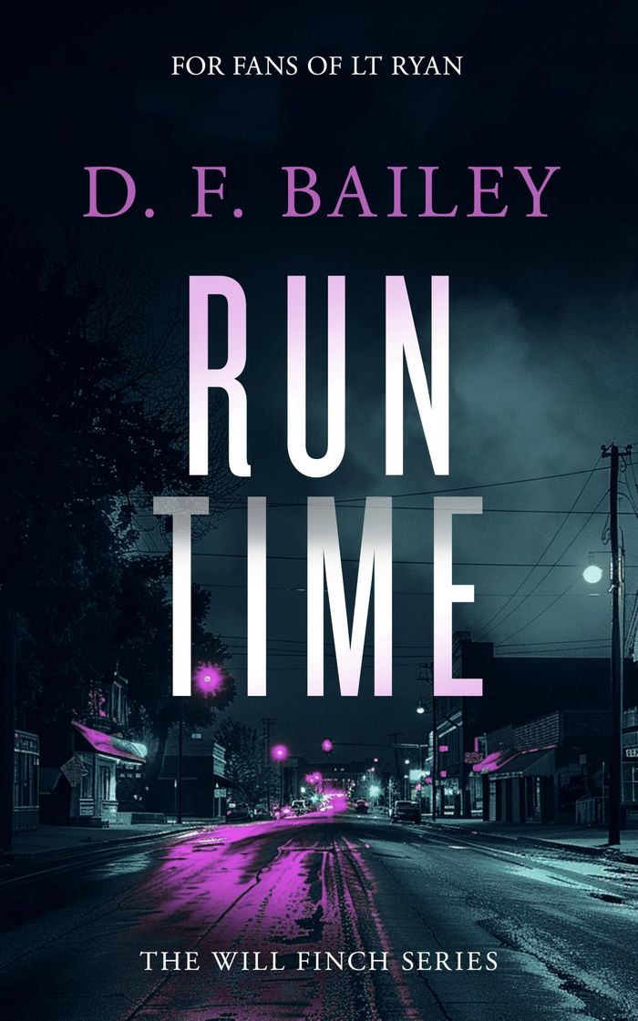 Couverture : WILL FINCH MYSTERY THRILLER SERIES - RUN TIME - A WILL FINCH MYSTERY THRILLER