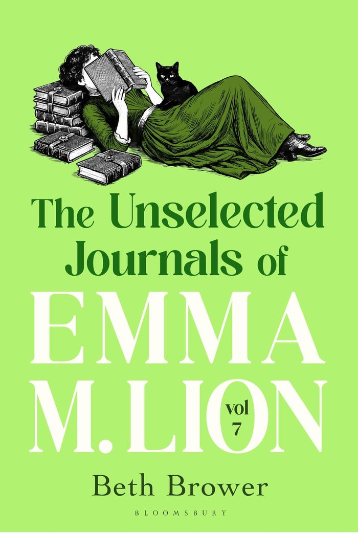 Couverture du livre « THE UNSELECTED JOURNALS OF EMMA M. LION, VOL. 7 - 'BRIDGET JONES MEETS EVERY CLASSIC NOVEL YOU'VE EV » de Beth Brower, librairie Les Contes Infusés à Corte