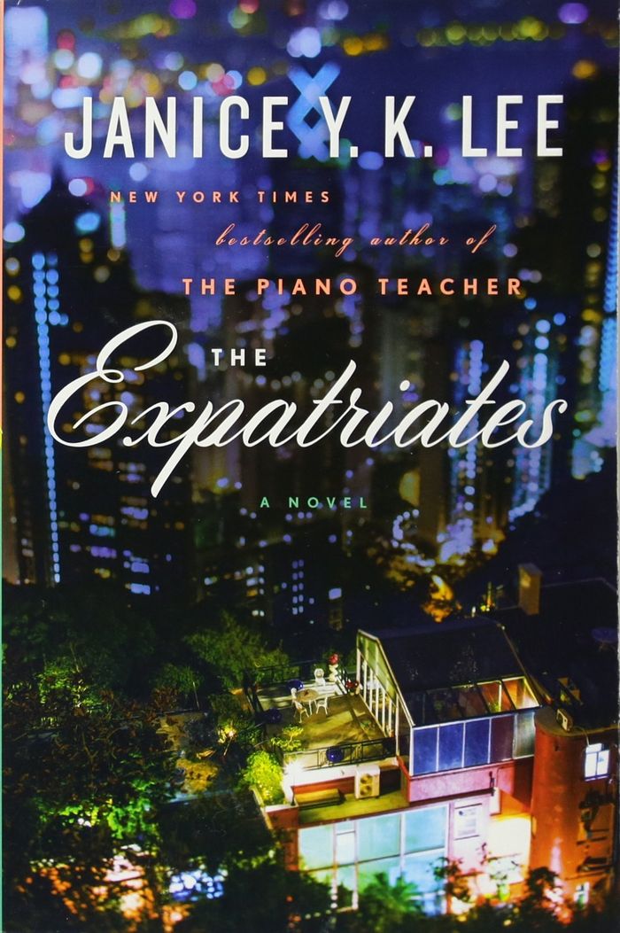 Couverture du livre « THE EXPATRIATES » de Lee, Janice Y. K., librairie Les Contes Infusés à Corte