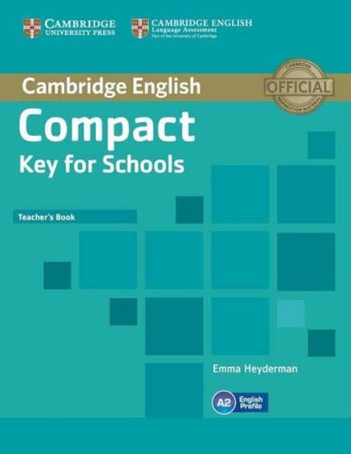 Couverture du livre « COMPACT KEY FOR SCHOOLS TEACHER'S BOOK » de Heyderman, Emma, librairie Les Contes Infusés à Corte
