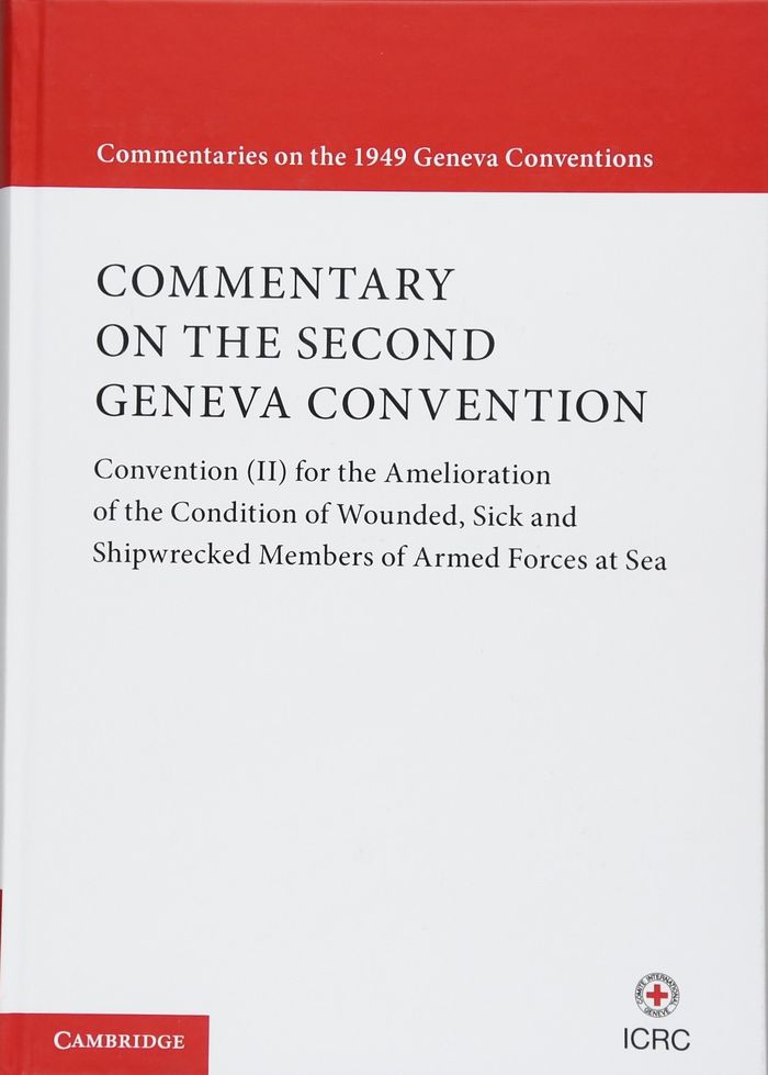 Couverture du livre « COMMENTARY ON THE SECOND GENEVA CONVENTION », librairie Les Contes Infusés à Corte