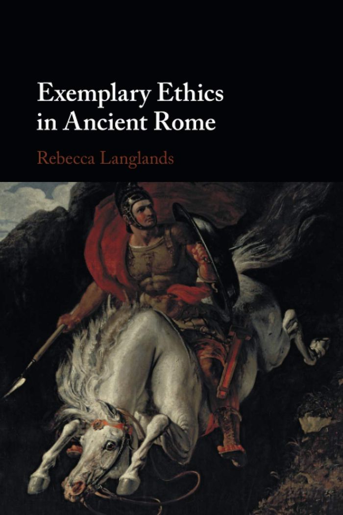 Couverture du livre « EXEMPLARY ETHICS IN ANCIENT ROME » de Langlands, Rebecca, librairie Les Contes Infusés à Corte