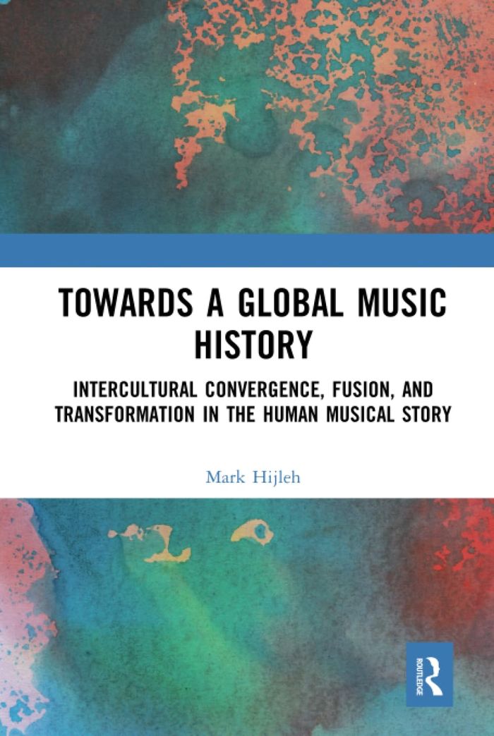 Couverture du livre « TOWARDS A GLOBAL MUSIC HISTORY », librairie Les Contes Infusés à Corte