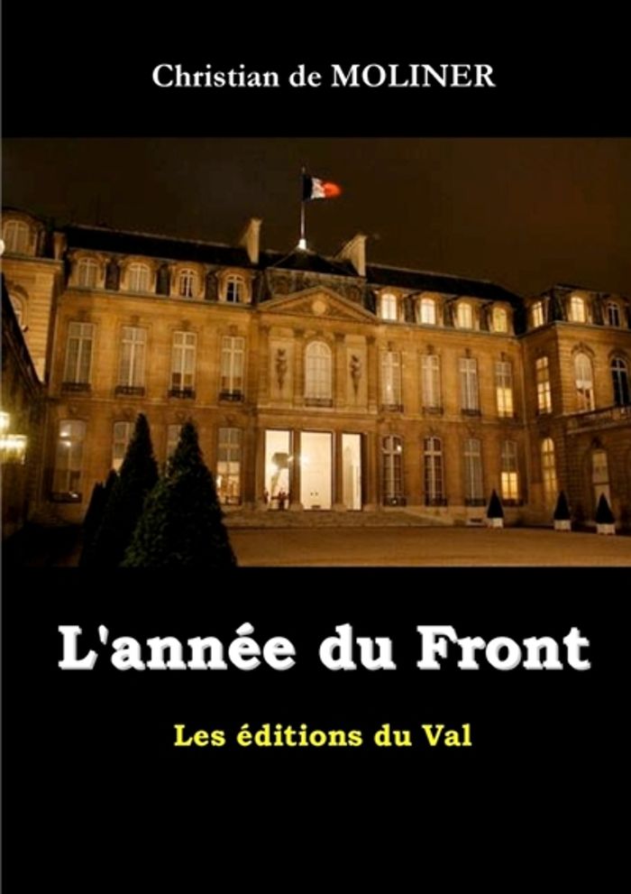 Couverture du livre « L ANNEE DU FRONT » de De Moliner Christian, librairie Les Contes Infusés à Corte