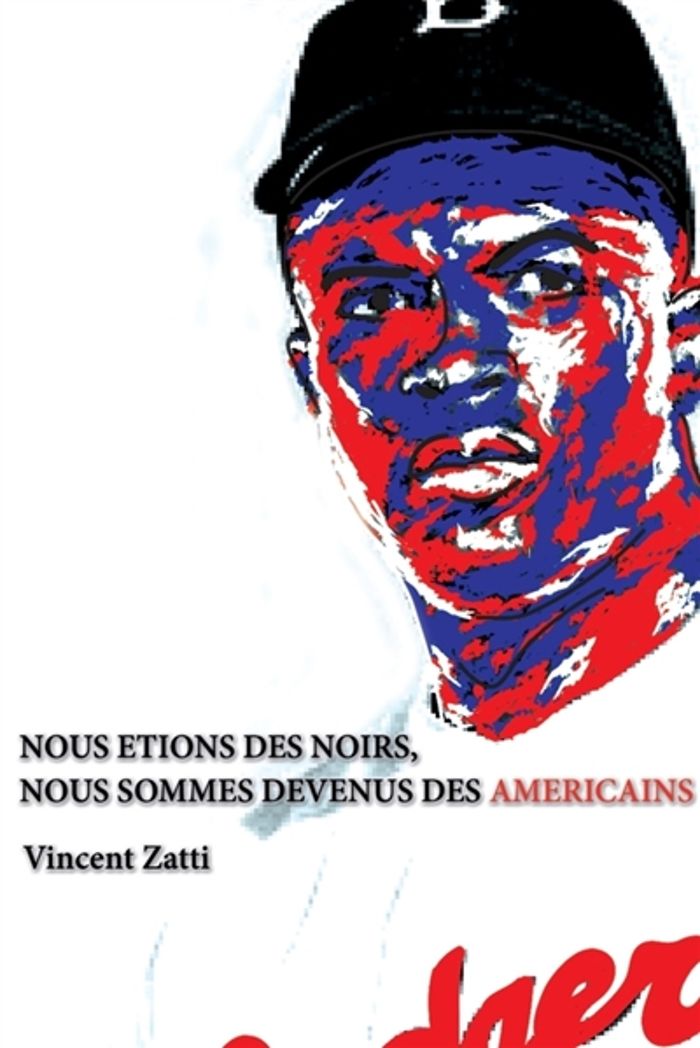Couverture du livre « NOUS ETIONS DES NOIRS, NOUS SOMMES DEVENUS DES AMERICAINS » de Vincent Zatti, librairie Les Contes Infusés à Corte