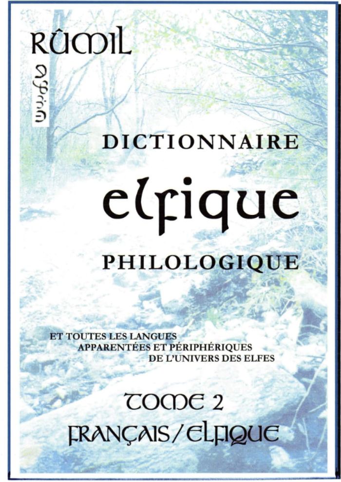 Couverture du livre « DICTIONNAIRE ELFIQUE PHILOLOGIQUE - TOME 2 » de De Fournier De Bresc, librairie Les Contes Infusés à Corte