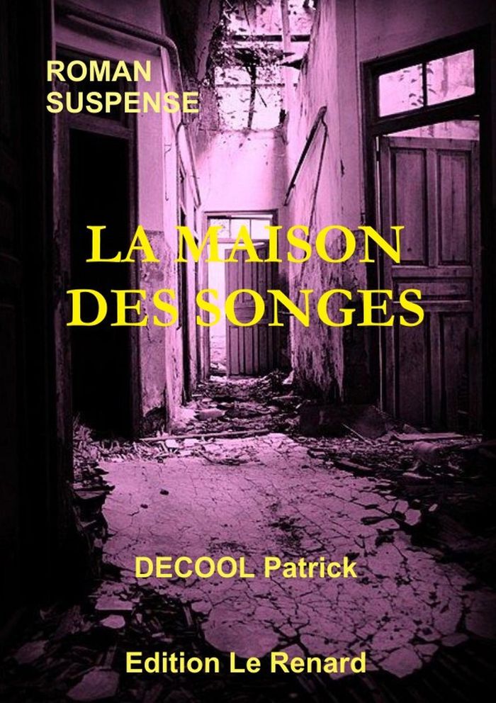 Couverture du livre « LA MAISON DES SONGES », librairie Les Contes Infusés à Corte