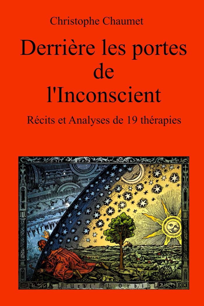 Couverture du livre « Derrière les portes de l'inconscient : récits et analyses de 19 thérapies » de Christophe Chaumet, librairie Les Contes Infusés à Corte