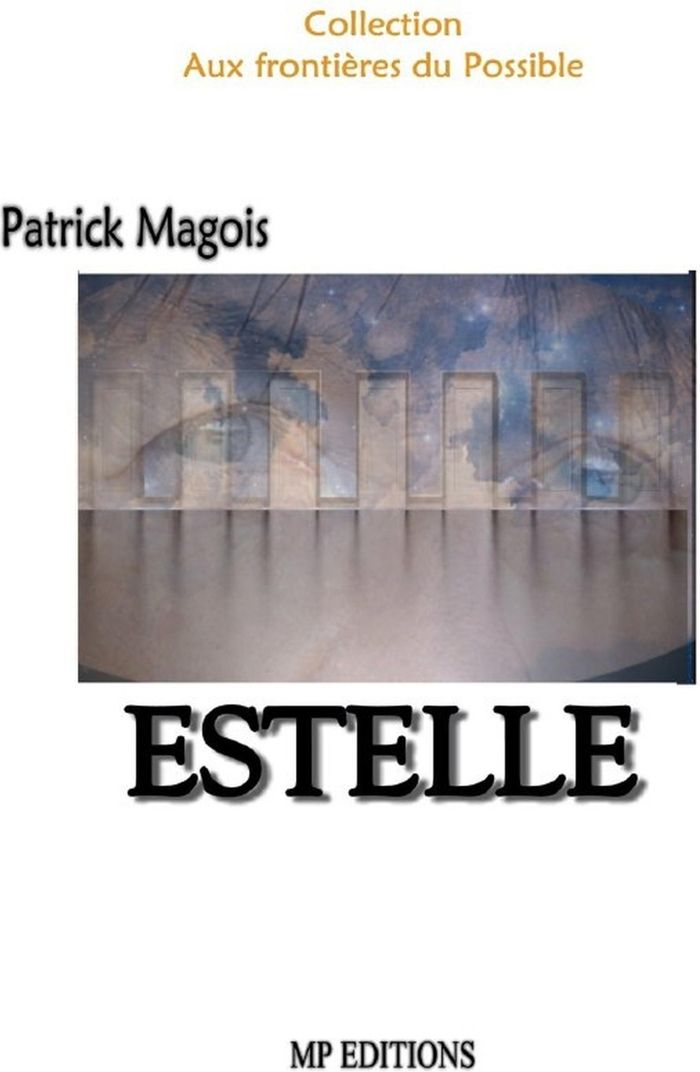 Couverture du livre « ESTELLE » de Patrick Magois, librairie Les Contes Infusés à Corte