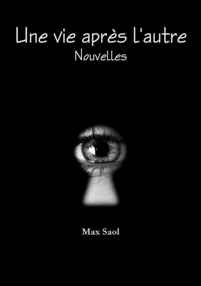 Couverture du livre « UNE VIE APRES L'AUTRE » de Max Saol, librairie Les Contes Infusés à Corte