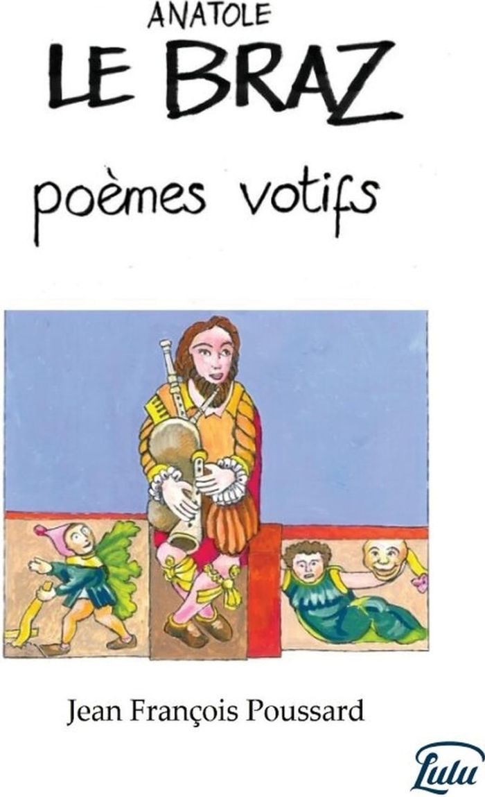 Couverture du livre « LE BRAZ, POEMES VOTIFS. » de Poussard/sorcoi, librairie Les Contes Infusés à Corte